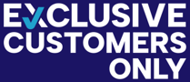Exclusive Customers Only