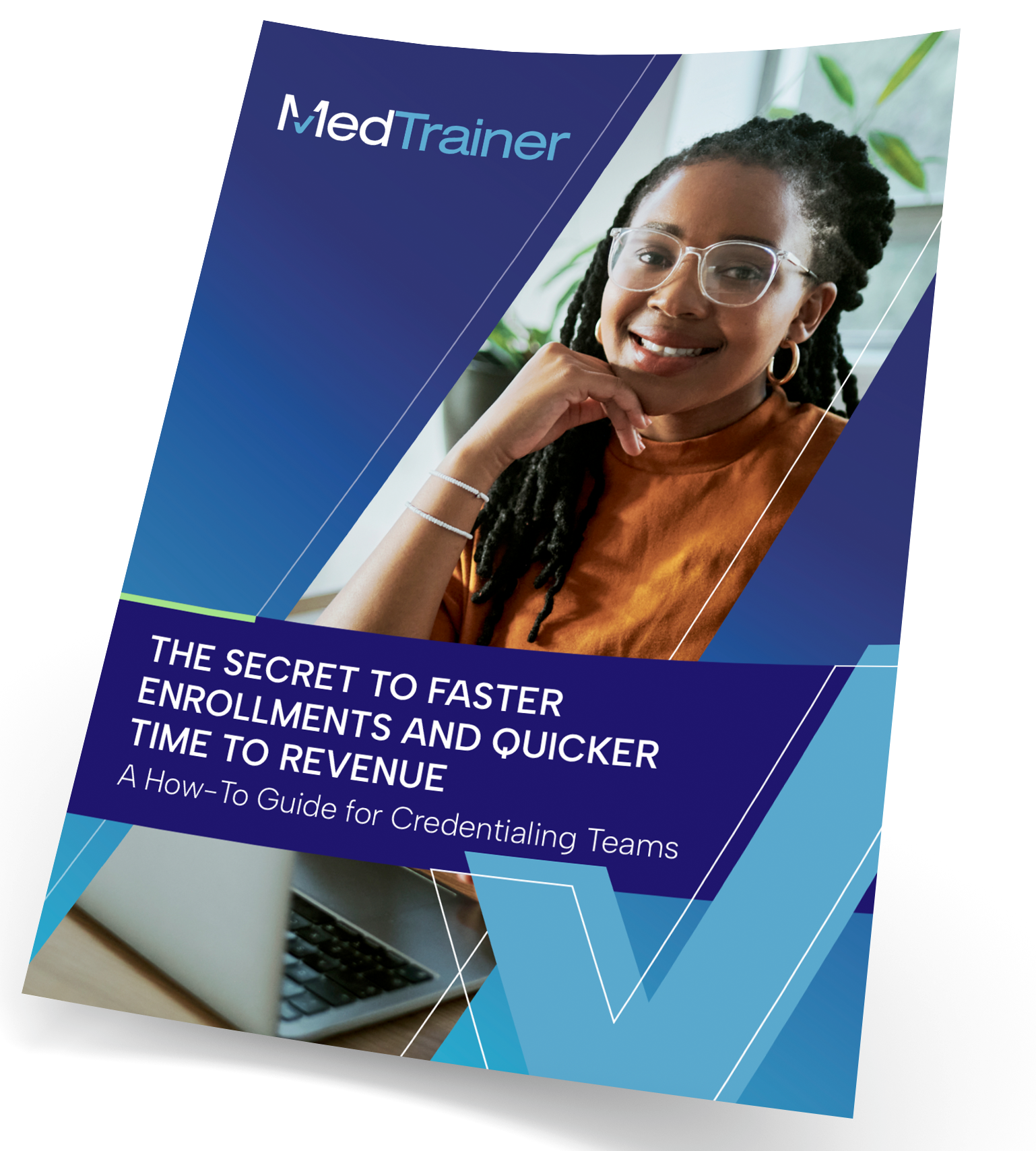 The Secret to Faster Enrollment and Time to Revenue