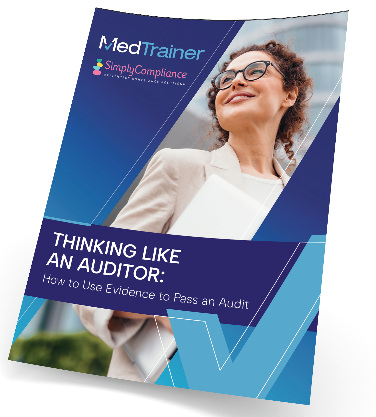 Thinking Like an Auditor: How to Use Evidence to Pass an Audit